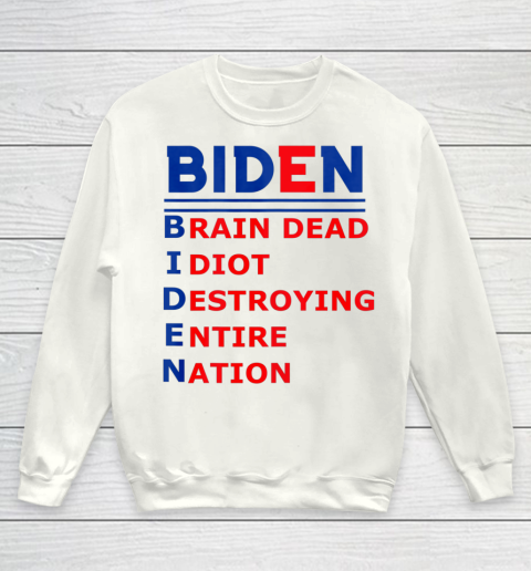 Republicans voter Anti Joe Biden Youth Sweatshirt