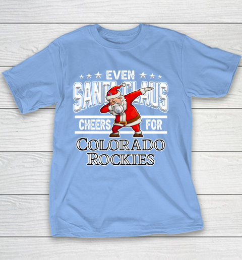 Colorado Rockies Even Santa Claus Cheers For Christmas MLB Youth T-Shirt 8