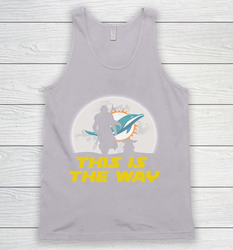 Miami Dolphins NFL Football Star Wars Yoda And Mandalorian This Is The Way Tank Top 3