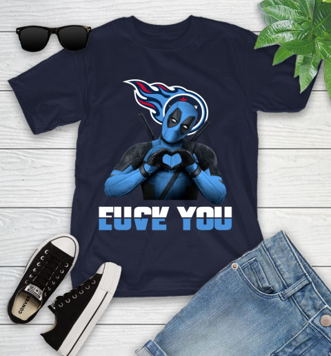 NHL Tennessee Titans Deadpool Love You Fuck You Football Sports Youth T-Shirt 2