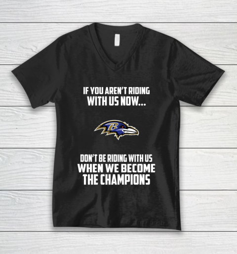 NFL Baltimore Ravens Football We Become The Champions V-Neck T-Shirt