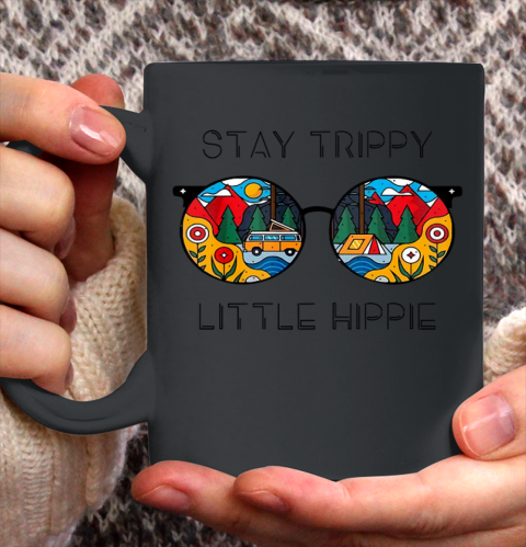 Stay Trippy Little Hippie Glasses Shirt Hippie Camping Gift Ceramic Mug 11oz