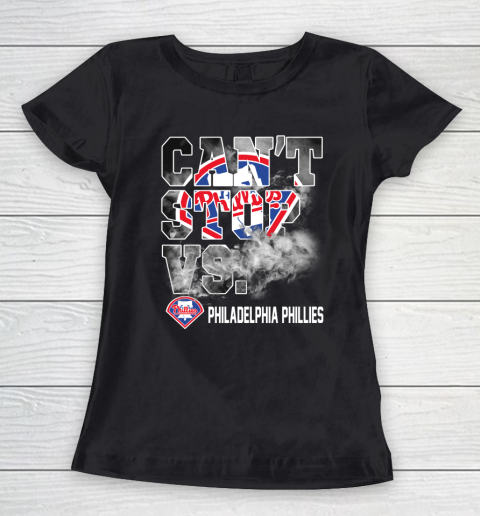 MLB Philadelphia Phillies Baseball Can't Stop Vs Phillies Women's T-Shirt