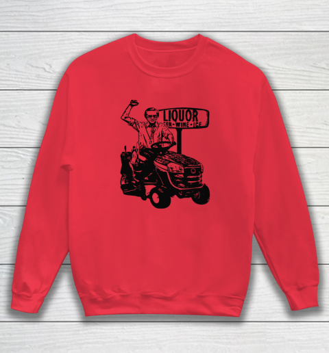 George Jones Liquor Fer Wine Ice Sweatshirt 6