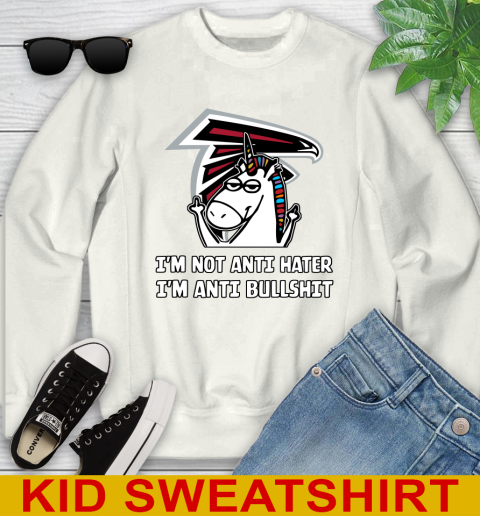 Atlanta Falcons NFL Football Unicorn I'm Not Anti Hater I'm Anti Bullshit Youth Sweatshirt
