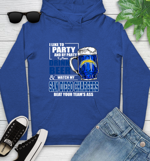 NFL I Like To Party And By Party I Mean Drink Beer and Watch My Los Angeles Chargers Beat Your Team's Ass Football Youth Hoodie 11