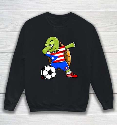 Dabbing Turtle Puerto Rico Soccer Fans Jersey Flag Football Sweatshirt