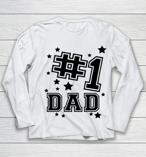 No 1 Dad  #1 Dad Fathers Day Youth Long Sleeve