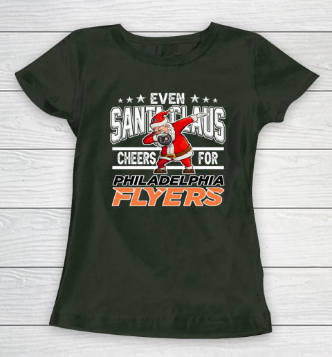 Philadelphia Flyers Even Santa Claus Cheers For Christmas NHL Women's T-Shirt 4