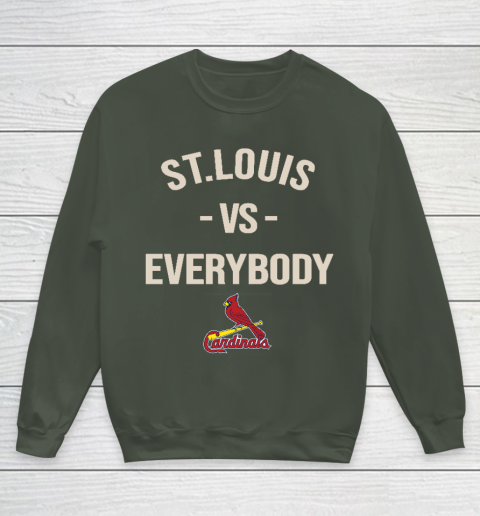 St.Louis Cardinals Vs Everybody Youth Sweatshirt 8