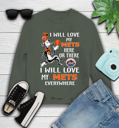 MLB Baseball New York Mets I Will Love My Mets Everywhere Dr Seuss Shirt Youth Sweatshirt 7