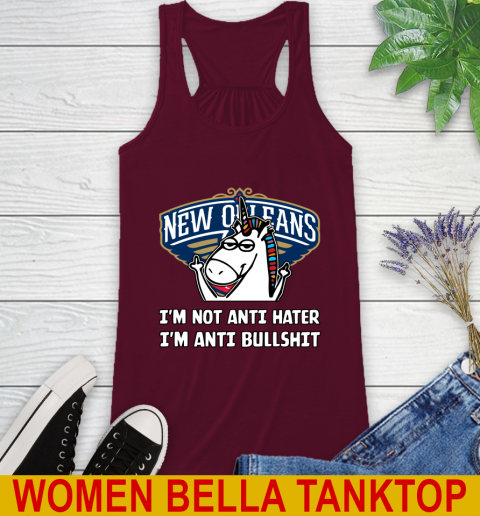 New Orleans Pelicans NBA Basketball Unicorn I'm Not Anti Hater I'm Anti Bullshit Racerback Tank 3