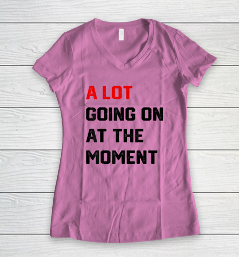 A Lot Going on at The Moment Vintage Women's V-Neck T-Shirt 6