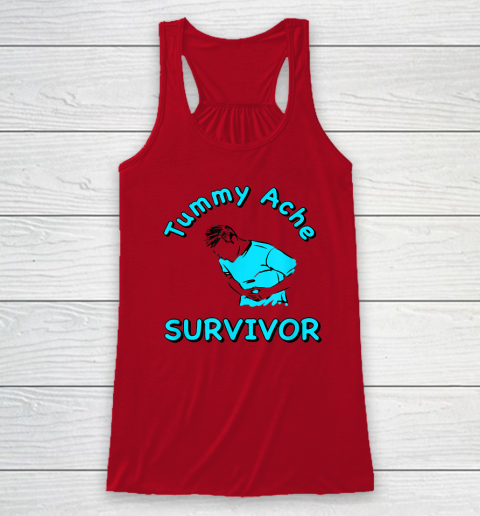 Tummy Ache Survivor Racerback Tank 3