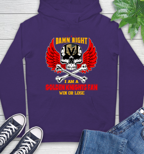 NHL Damn Right I Am A Vegas Golden Knights Win Or Lose Skull Hockey Sports Hoodie 5