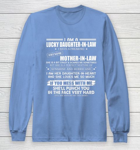 Lucky Daughter In Law Have A Freaking Awesome Mother In Law Long Sleeve T-Shirt 8