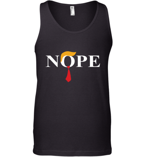 Nope No Donald Trump For 2020 President Tank Top