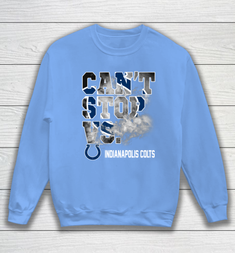 NFL Indianapolis Colts Can't Stop Vs Sweatshirt 8