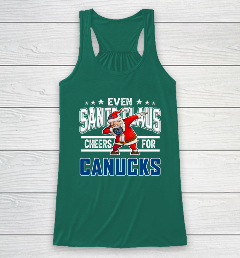 Vancouver Canucks Even Santa Claus Cheers For Christmas NHL Racerback Tank 5