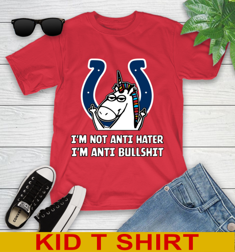 Indianapolis Colts NFL Football Unicorn I'm Not Anti Hater I'm Anti Bullshit Youth T-Shirt 10