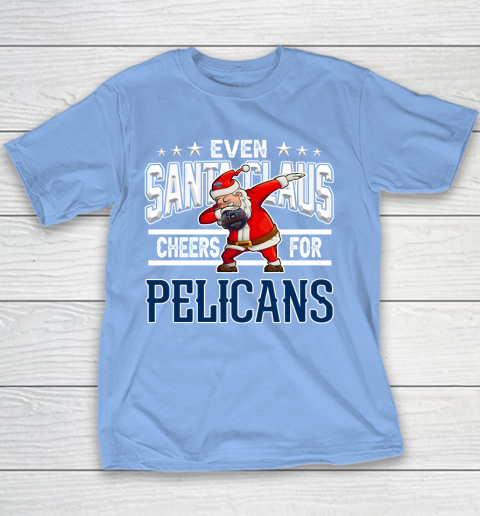 New Orleans Pelicans Even Santa Claus Cheers For Christmas NBA Youth T-Shirt 8