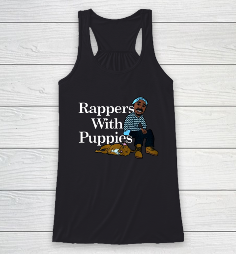 Rappers with Puppies Racerback Tank