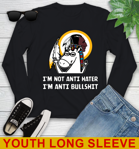 Washington Redskins NFL Football Unicorn I'm Not Anti Hater I'm Anti Bullshit Youth Long Sleeve 2