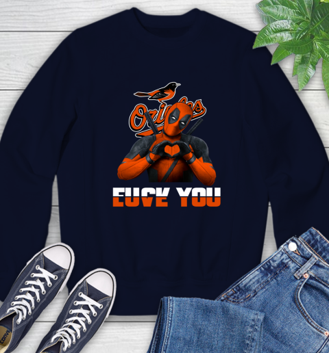 MLB Baltimore Orioles Deadpool Love You Fuck You Baseball Sports Sweatshirt 2