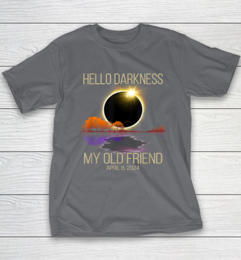 Hello Darkness My Old Friend Solar Eclipse April 08, 2024 Youth T-Shirt 5