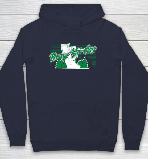 Bring Ya Ass  Minnesota Basketball Hoodie 2