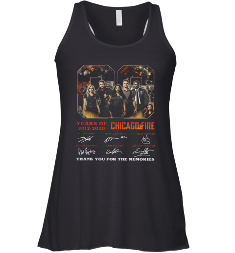 08 Year Of 2012 2020 Chicago Fire Thank You For The Memories Signature Racerback Tank