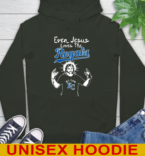Kansas City Royals MLB Baseball Even Jesus Loves The Royals Shirt Hoodie 12