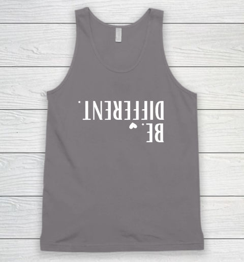 Funny Upside Down Be Different Tank Top 5