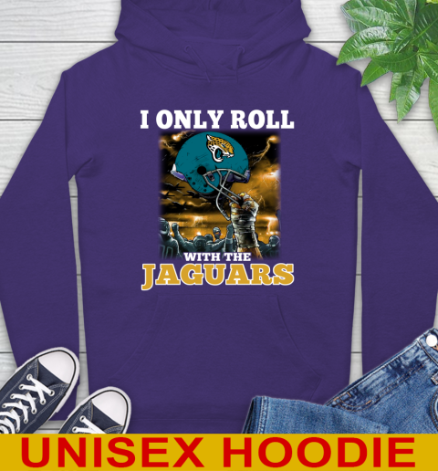 Jacksonville Jaguars NFL Football I Only Roll With My Team Sports Hoodie 5