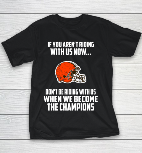 NFL Cleveland Browns Football We Become The Champions Youth T-Shirt