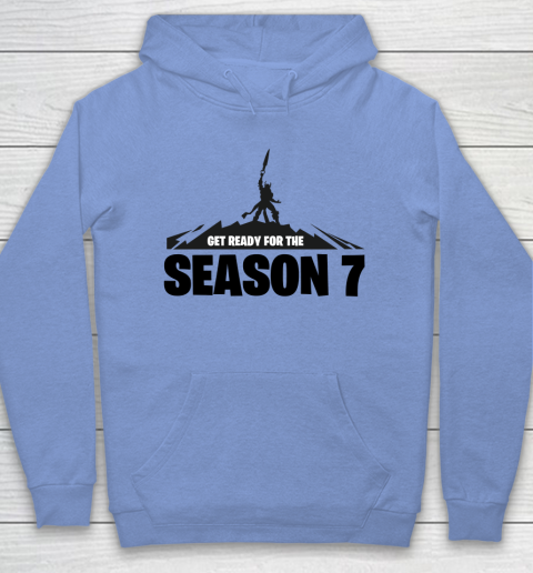 Fortnite Tshirt Get Ready For The Season 7 Hoodie 7