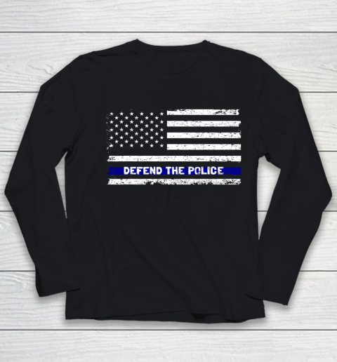 Defend The Blue Shirt  Defend The Police American Flag Thin Blue Line 2020 Youth Long Sleeve