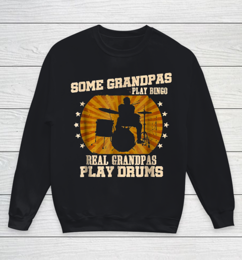 Grandpa Funny Gift Apparel  Mens Drummer Grandpa  Real Grandpas Youth Sweatshirt