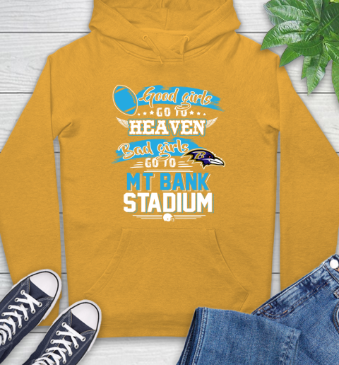 Baltimore Ravens NFL Bad Girls Go To MT Bank Stadium Shirt Hoodie 2