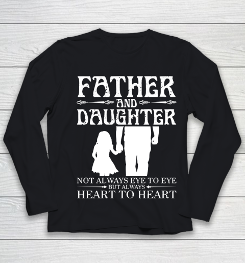 Father's Day Funny Gift Ideas Apparel  Father and Daughter Dad Father T Shirt Youth Long Sleeve
