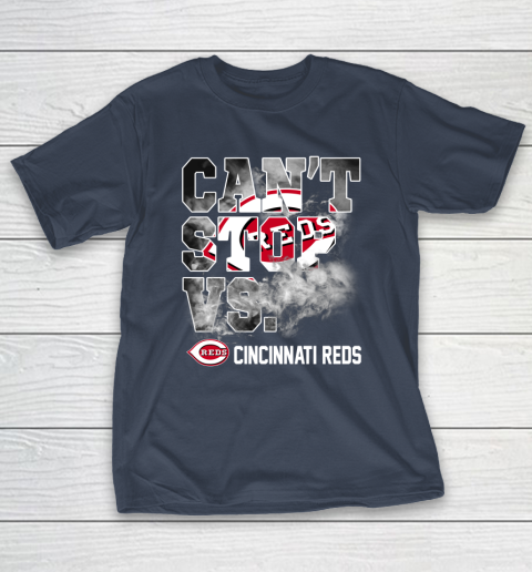 MLB Cincinnati Reds Baseball Can't Stop Vs Cincinnati Reds T-Shirt 3