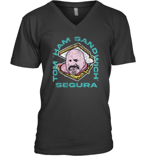 Tom Segura Memorial Shirt Tom Ham Sandwich Segura V-Neck T-Shirt