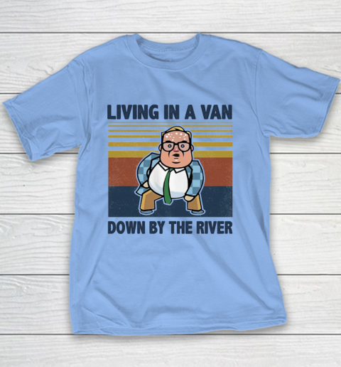 Matt Foley Living In A Van Down By The River Youth T-Shirt 7