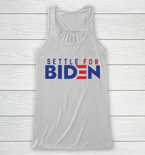 Settle For Biden Shirt 36