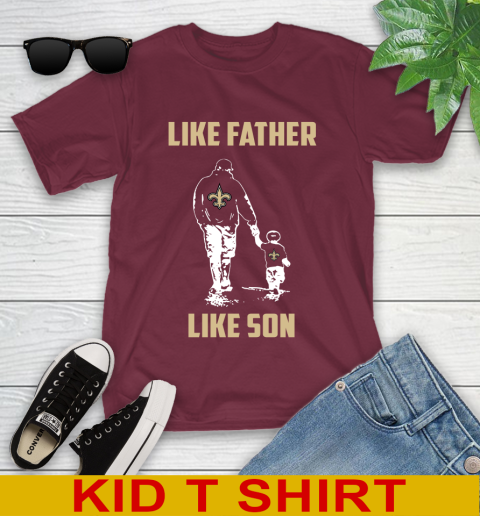 New Orleans Saints NFL Football Like Father Like Son Sports Youth T-Shirt 5