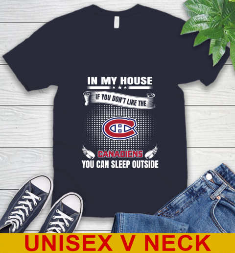 Montreal Canadiens NHL Hockey In My House If You Don't Like The Canadiens You Can Sleep Outside Shirt V-Neck T-Shirt 2