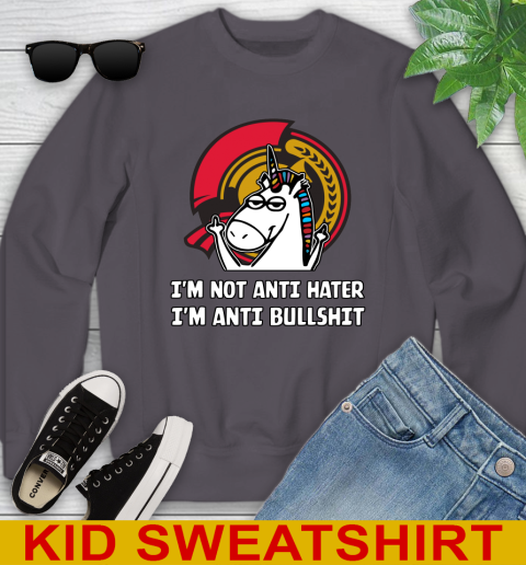 Ottawa Senators NHL Hockey Unicorn I'm Not Anti Hater I'm Anti Bullshit Youth Sweatshirt 6