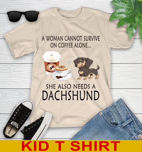 Women cannot survive on coffee alone she also need a DACHSHUND tshirt 94
