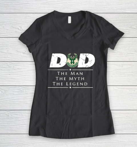 Milwaukee Bucks NBA Basketball Dad The Man The Myth The Legend Women's V-Neck T-Shirt 6