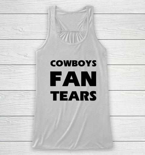 Cowboys Fan Tears Racerback Tank